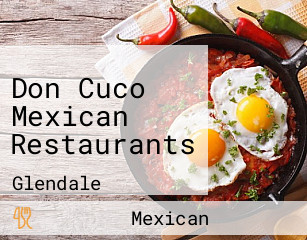 Don Cuco Mexican Restaurants