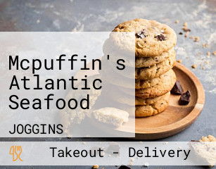 Mcpuffin's Atlantic Seafood