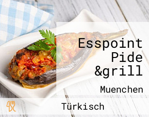 Esspoint Pide &grill
