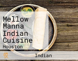 Mellow Manna Indian Cuisine