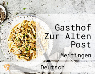 Gasthof Zur Alten Post
