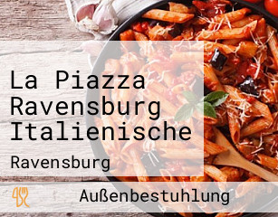 La Piazza Ravensburg Italienische