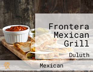 Frontera Mexican Grill