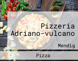 Pizzeria Adriano-vulcano