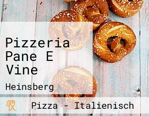 Pizzeria Pane E Vine