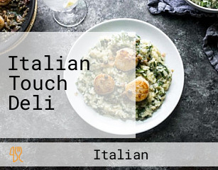Italian Touch Deli