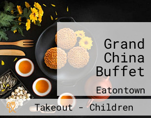 Grand China Buffet