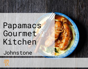Papamacs Gourmet Kitchen