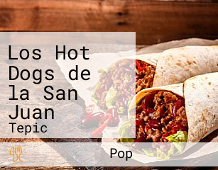 Los Hot Dogs de la San Juan