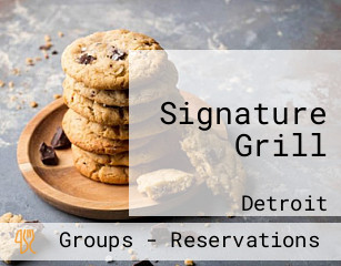 Signature Grill