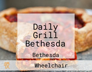 Daily Grill Bethesda