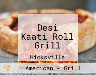 Desi Kaati Roll Grill