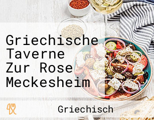 Griechische Taverne Zur Rose Meckesheim Fountoglou Ilias