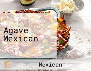 Agave Mexican