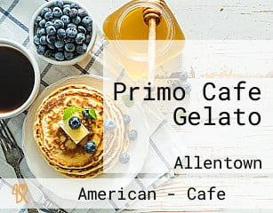 Primo Cafe Gelato