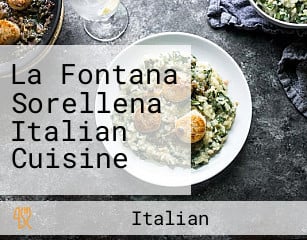 La Fontana Sorellena Italian Cuisine