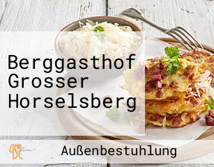 Berggasthof Grosser Horselsberg