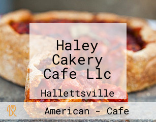 Haley Cakery Cafe Llc