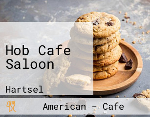 Hob Cafe Saloon