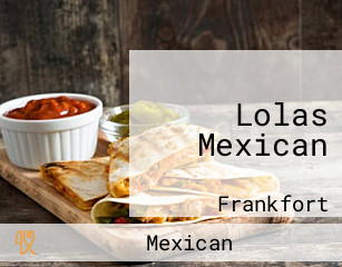 Lolas Mexican