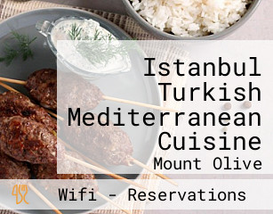Istanbul Turkish Mediterranean Cuisine