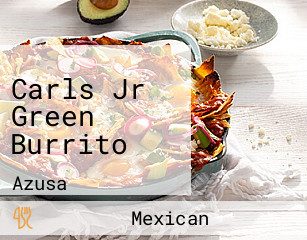 Carls Jr Green Burrito