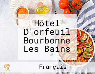 Hôtel D'orfeuil Bourbonne Les Bains