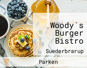 Woody`s Burger Bistro