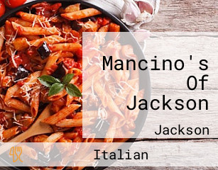 Mancino's Of Jackson