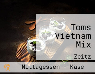 Toms Vietnam Mix