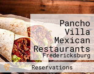 Pancho Villa Mexican Restaurants