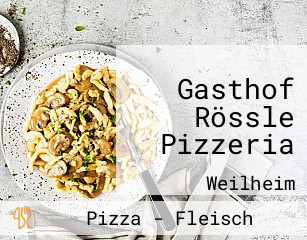 Gasthof Rössle Pizzeria