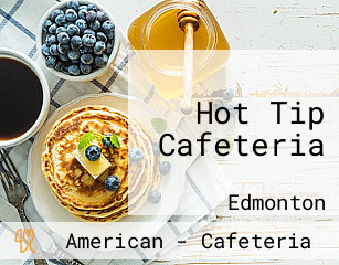 Hot Tip Cafeteria