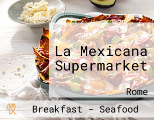 La Mexicana Supermarket