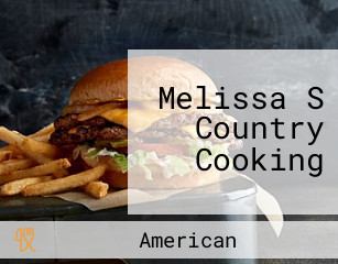 Melissa S Country Cooking