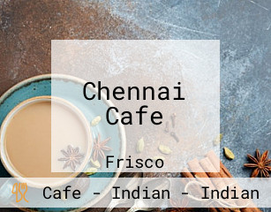 Chennai Cafe