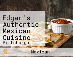 Edgar's Authentic Mexican Cuisine
