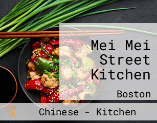 Mei Mei Street Kitchen