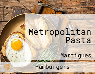 Metropolitan Pasta