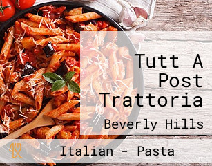 Tutt A Post Trattoria