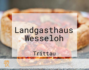 Landgasthaus Wesseloh