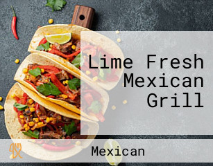 Lime Fresh Mexican Grill