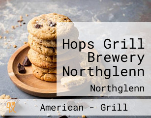 Hops Grill Brewery Northglenn