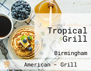 Tropical Grill