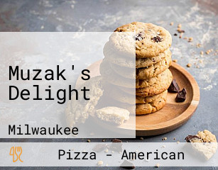 Muzak's Delight
