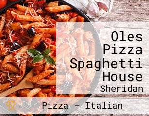 Oles Pizza Spaghetti House