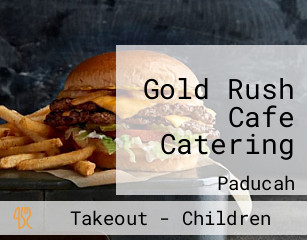 Gold Rush Cafe Catering