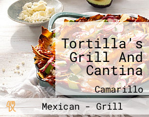 Tortilla's Grill And Cantina