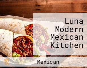 Luna Modern Mexican Kitchen
