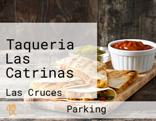 Taqueria Las Catrinas